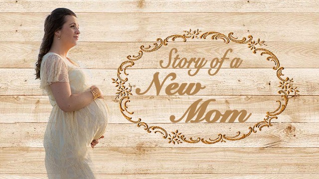 Story of a New Mom